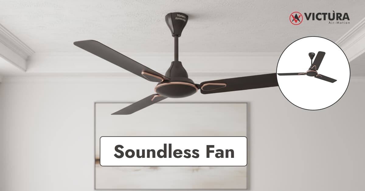 Are Soundless Fans Really 100 Percent Silent What You Should Know